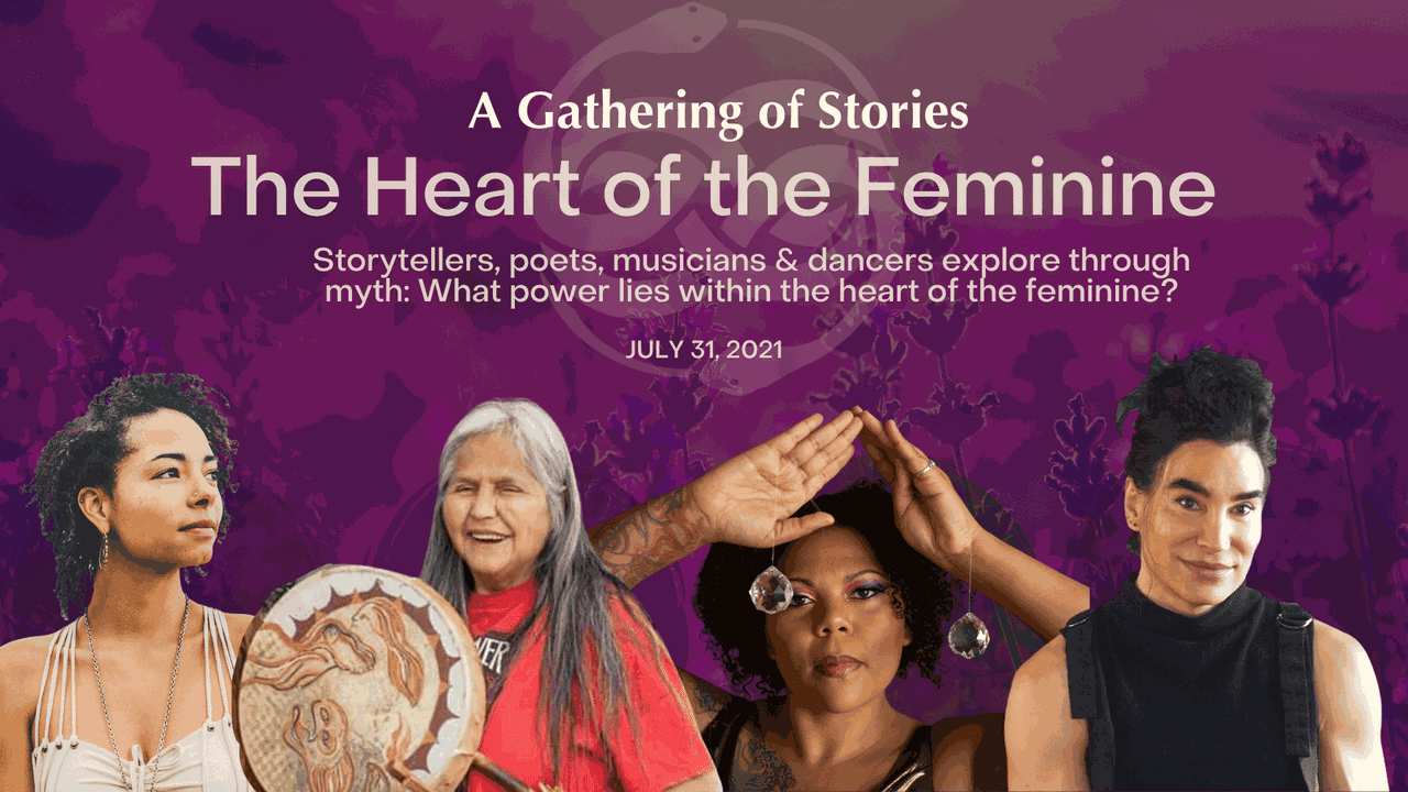 "A Gathering of Stories - Heart of the Feminine by Mythic Masculine Network" - https://sirenpack.com